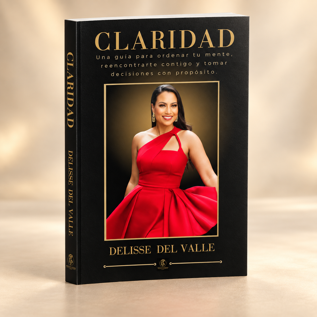 CLARIDAD — Una guía para ordenar tu mente, reencontrarte contigo y tomar decisiones con propósito